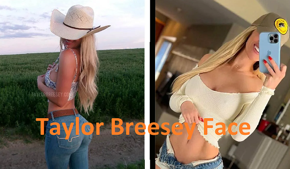 Taylor Breesey Face: The Internet’s Curiosity Explained Taylor Breesey Face